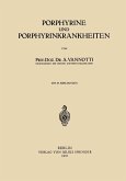 Porphyrine und Porphyrinkrankheiten (eBook, PDF)