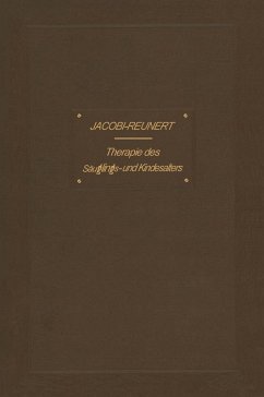Therapie des Säuglings- und Kindesalters (eBook, PDF) - Jacobi, Abraham; Reunert, O.