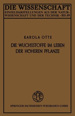 Die Wuchsstoffe im Leben der höheren Pflanze (eBook, PDF) - Otte, Karola