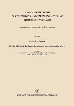 Die Durchflußzahl des Rechteckschlitzes in einer sehr großen Wand (eBook, PDF) - Pepping, Ernst
