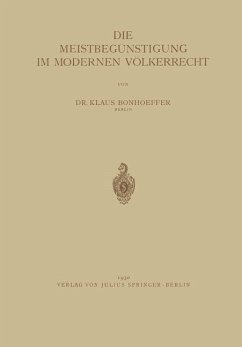 Die Meistbegünstigung im Modernen Völkerrecht (eBook, PDF) - Bonhoeffer, Na