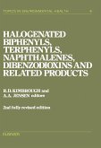 Halogenated Biphenyls, Terphenyls, Naphthalenes, Dibenzodioxins and Related Products (eBook, PDF)