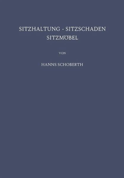 Sitzhaltung · Sitzschaden Sitzmöbel (eBook, PDF) Sitzhaltung · Sitzschaden Sitzmöbel (eBook, PDF)