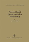 Wesen und Begriff der mittelständischen Unternehmung (eBook, PDF)