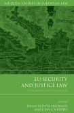 EU Security and Justice Law (eBook, PDF) EU Security and Justice Law (eBook, PDF)