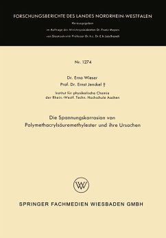 Die Spannungskorrosion von Polymethacrylsäuremethylester und ihre Ursachen (eBook, PDF) - Wieser, Erno