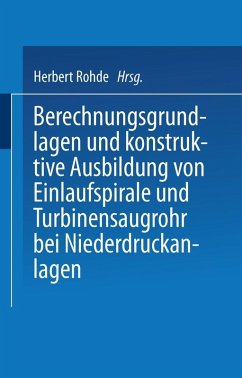 Cover Berechnungsgrundlagen und konstruktive Ausbildung von Einlaufspirale und Turbinensaugrohr bei Niederdruckanlagen (eBook, PDF)