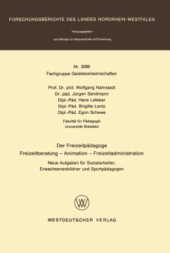 Der Freizeitpädagoge Freizeitberatung - Animation - Freizeitadministration (eBook, PDF) - Nahrstedt, Wolfgang