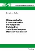 Wissenschaftskommunikation im Vergleich: Fallstudien zum Sprachenpaar Deutsch-Italienisch (eBook, PDF)