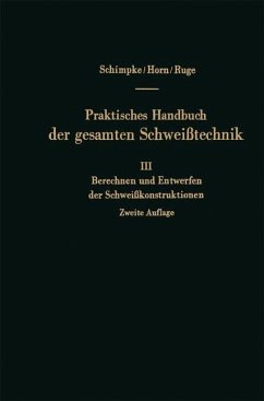 Berechnen und Entwerfen der Schweißkonstruktionen (eBook, PDF) - Schimpke, Paul; Horn, Hans August; Ruge, Jürgen