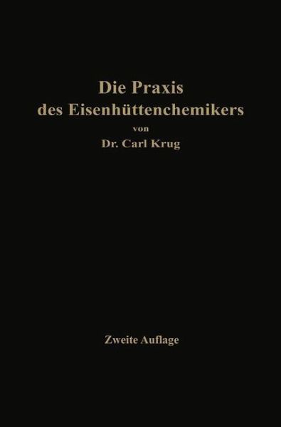 Die Praxis des Eisenhüttenchemikers (eBook, PDF)