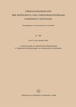 I. Untersuchungen an elektronischen Regelantrieben II. Statistische Untersuchungen zur Ausnutzung von Drehbänken (eBook, PDF) - Opitz, Herwart