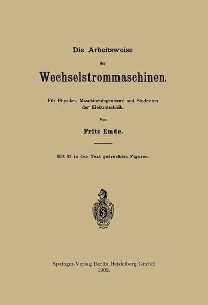Die Arbeitsweise der Wechselstrommaschinen (eBook, PDF)