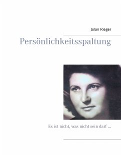 Persönlichkeitsspaltung (eBook, ePUB) - Rieger, Jolan