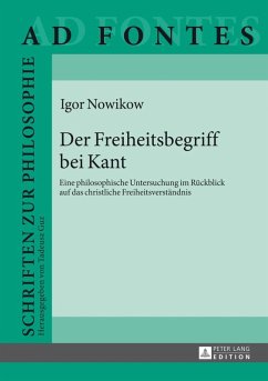 Der Freiheitsbegriff bei Kant (eBook, PDF) - Nowikow, Igor