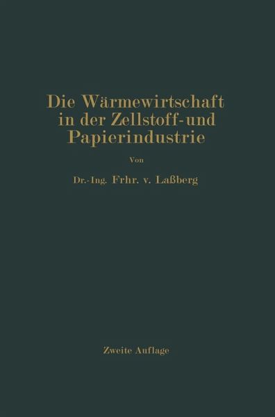 Die Wärmewirtschaft in der Zellstoff- und Papierindustrie (eBook, PDF)