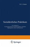 Sozialärztliches Praktikum (eBook, PDF)