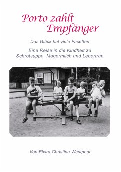 Porto zahlt Empfänger (eBook, ePUB) - Westphal, Elvira Christina