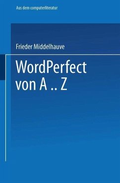 WordPerfect von A..Z (eBook, PDF) - Middelhauve, Frieder