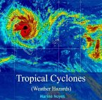 Tropical Cyclones (Weather Hazards) (eBook, PDF)