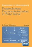 Fortgeschrittene Programmiertechniken in Turbo Pascal (eBook, PDF)