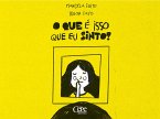 O que é isso que eu sinto? (eBook, ePUB)