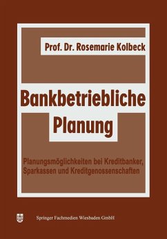 Bankbetriebliche Planung (eBook, PDF) - Kolbeck, Rosemarie