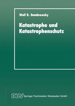 Katastrophe und Katastrophenschutz (eBook, PDF) - Dombrowsky, Wolf R.