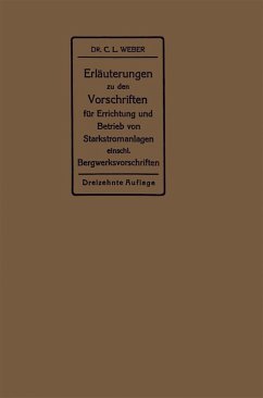 Erläuterungen zu den Vorschriften für die Errichtung und den Betrieb elektrischer Starkstromanlagen (eBook, PDF) - Weber, Carl Ludwig