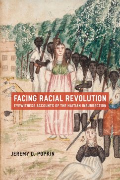 Facing Racial Revolution (eBook, PDF) - Jeremy D. Popkin, Popkin