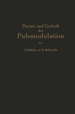 Theorie und Technik der Pulsmodulation (eBook, PDF)