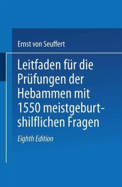 Leitfaden für die Prüfungen der Hebammen (eBook, PDF) - Seuffert, Ernst von