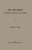 Die Religion in Ihrem Werden und Wesen (eBook, PDF)