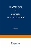 Katalog des Reichs-Postmuseums (eBook, PDF)