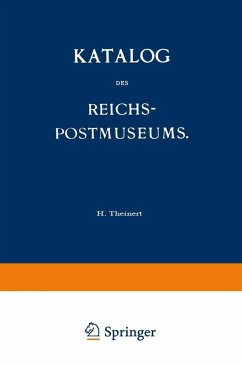 Katalog des Reichs-Postmuseums (eBook, PDF) - Theinert, H.