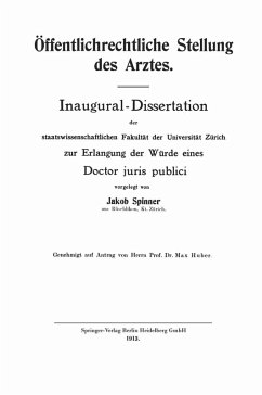 Öffentlichrechtliche Stellung des Arztes (eBook, PDF) - Spinner, Jakob Richard