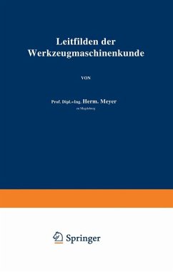 Leitfaden der Werkzeugmaschinenkunde (eBook, PDF) - Meyer, Herm.