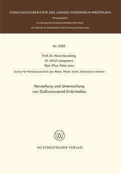 Herstellung und Untersuchung von Galliumarsenid-Einkristallen (eBook, PDF) - Beneking, Heinz