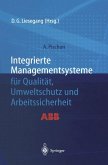 Integrierte Managementsysteme für Qualität, Umweltschutz und Arbeitssicherheit (eBook, PDF)