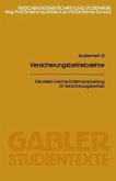 Die elektronische Datenverarbeitung im Versicherungsbetrieb (eBook, PDF)