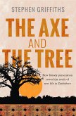 The Axe and the Tree (eBook, ePUB)