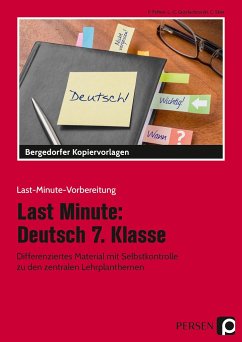 Last Minute: Deutsch 7. Klasse - Felten, Patricia;Grzelachowski, Lena-Christin;Stier, Claudine