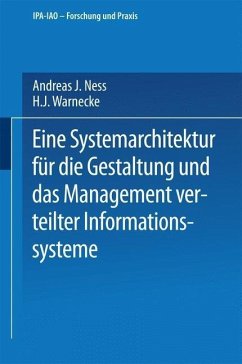 Eine Systemarchitektur für die Gestaltung und das Management verteilter Informationssysteme (eBook, PDF) - Ness, Andreas J.