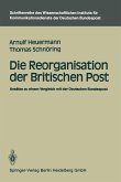 Die Reorganisation der Britischen Post (eBook, PDF)