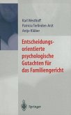 Entscheidungsorientierte psychologische Gutachten für das Familiengericht (eBook, PDF)