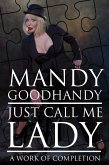 Just Call Me Lady (eBook, ePUB)