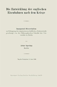 Die Entwicklung der englischen Eisenbahnen nach dem Kriege (eBook, PDF) - Spering, Artur