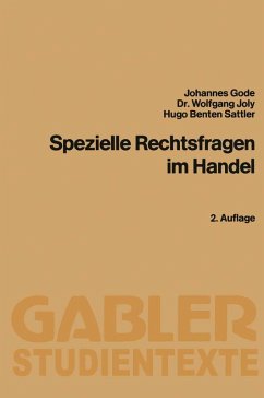 Spezielle Rechtsfragen im Handel (eBook, PDF) - Gode, Johannes; Joly, Wolfgang; Benten Sattler, Hugo