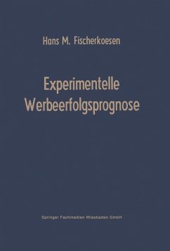 Experimentelle Werbeerfolgsprognose (eBook, PDF) - Fischerkoesen, Hans M.