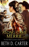 Along Came Merrie (eBook, ePUB)